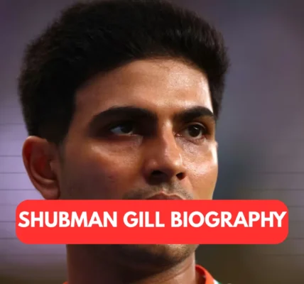 Shubman Gill Biography