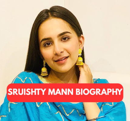 Sruishty Mann Biography