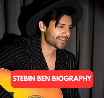 Stebin Ben Biography