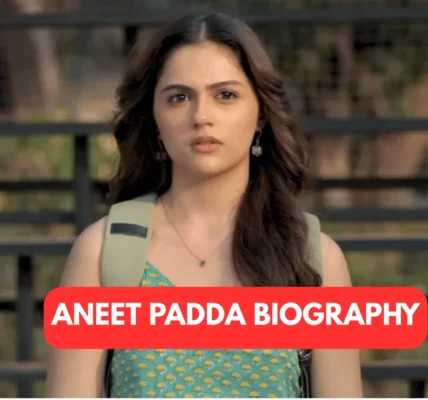 aneet padda biography​