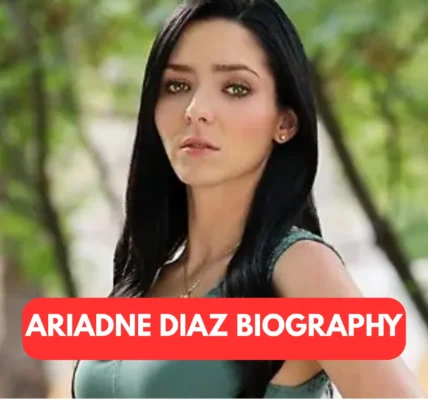 ariadne diaz biography​
