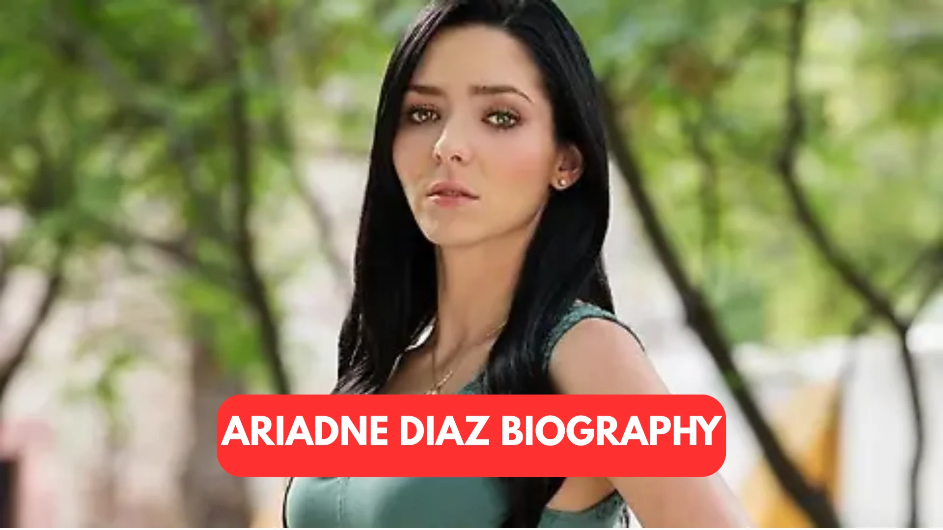 ariadne diaz biography​
