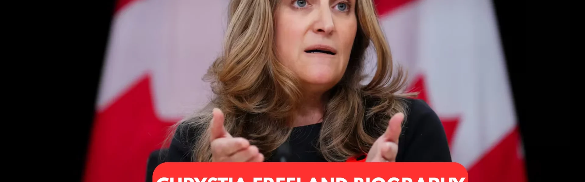 Chrystia Freeland Biography