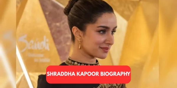 Shraddha Kapoor Biography