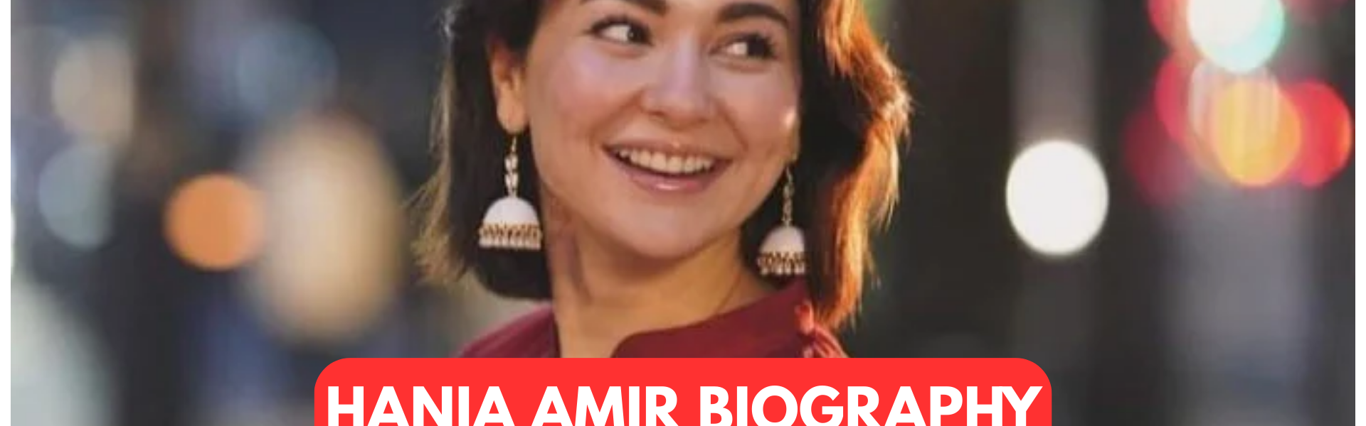 Hania Amir Biography